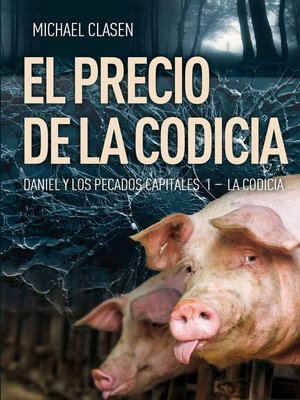 cover image of El precio de la codicia